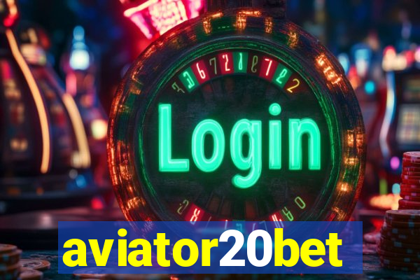 aviator20bet
