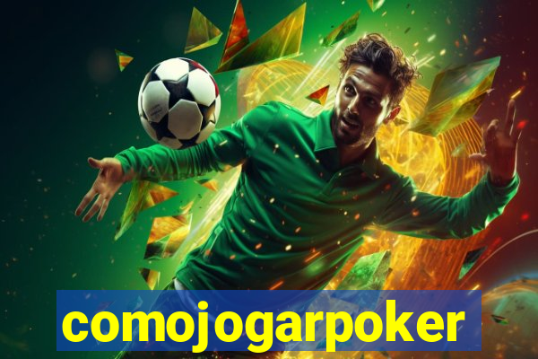 comojogarpoker