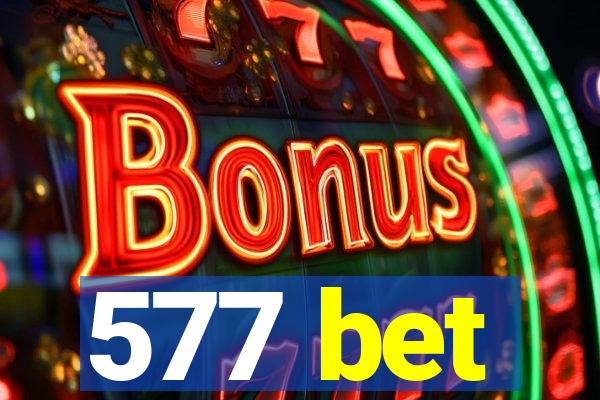 577 bet