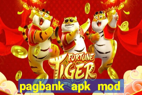 pagbank apk mod dinheiro infinito