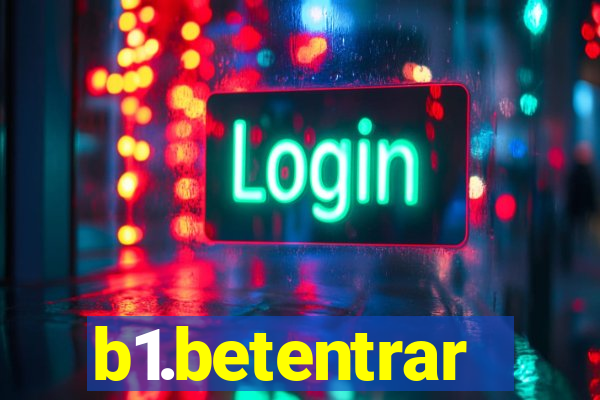 b1.betentrar