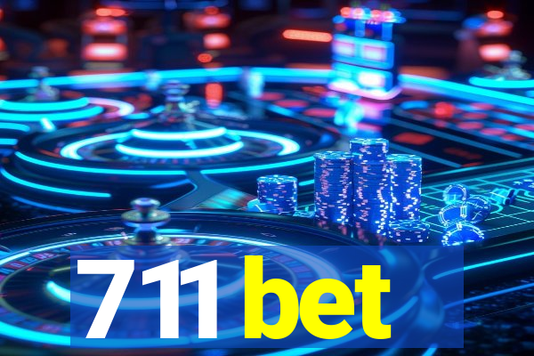 711 bet