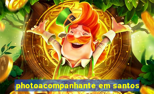 photoacompanhante em santos