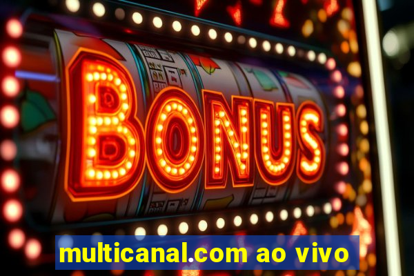 multicanal.com ao vivo