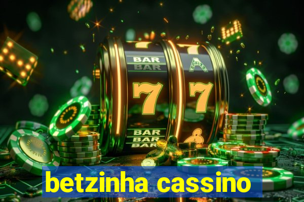 betzinha cassino