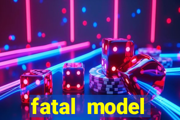 fatal model alagoinhas bahia