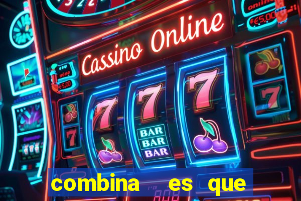 combina  es que nunca saíram na lotofácil