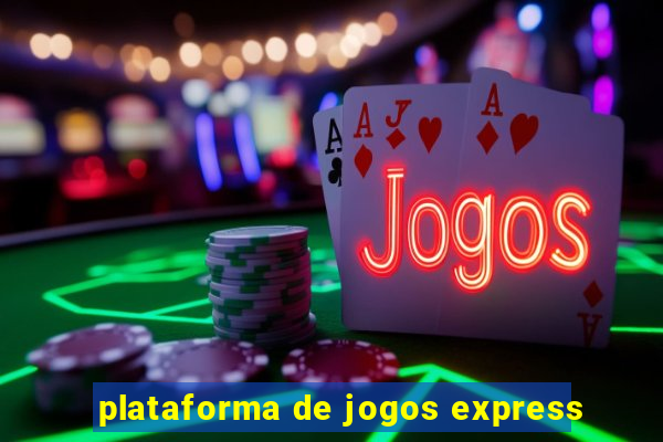 plataforma de jogos express