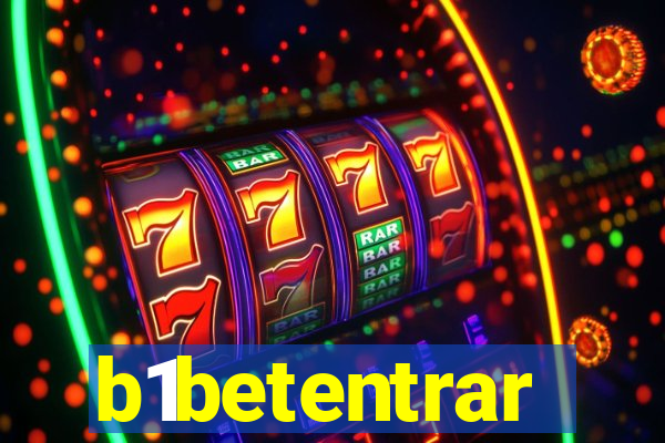 b1betentrar