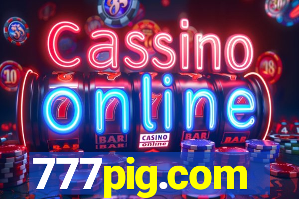 777pig.com
