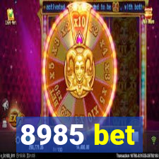8985 bet