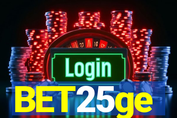 BET25ge