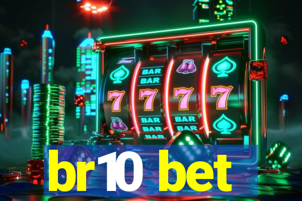 br10 bet