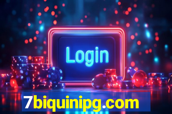 7biquinipg.com