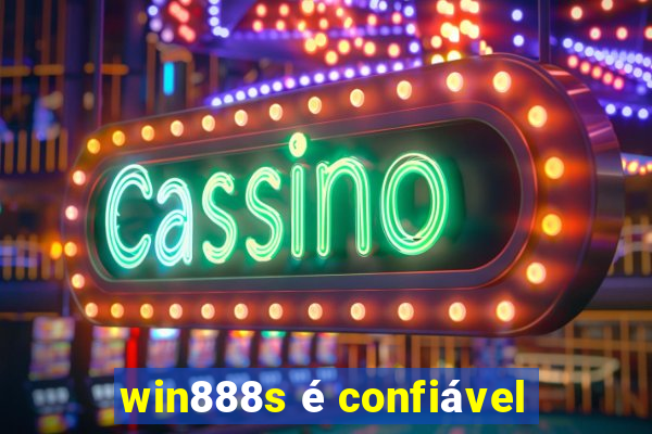 win888s é confiável