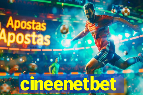 cineenetbet