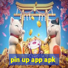 pin up app apk