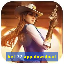 bet 77 app download