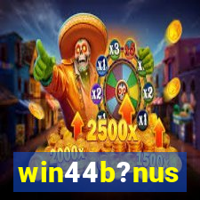 win44b?nus