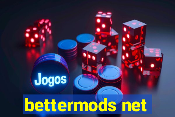 bettermods net