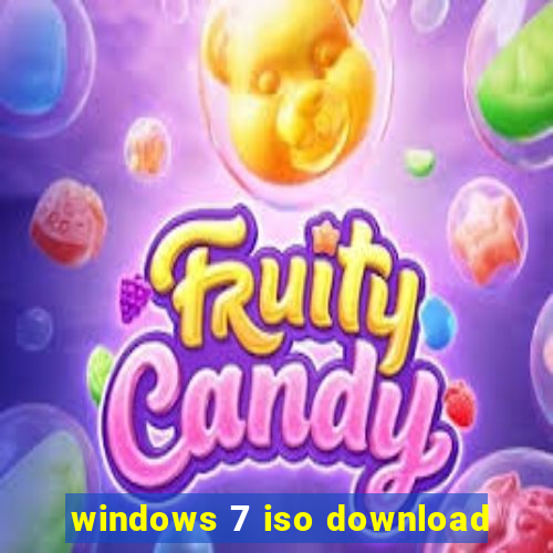 windows 7 iso download