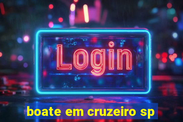 boate em cruzeiro sp