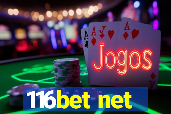 116bet net