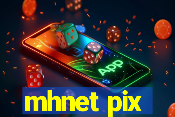 mhnet pix