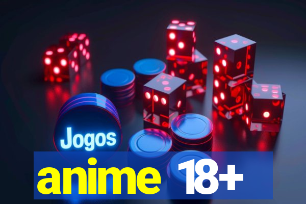 anime 18+