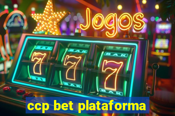 ccp bet plataforma