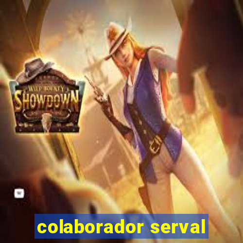 colaborador serval