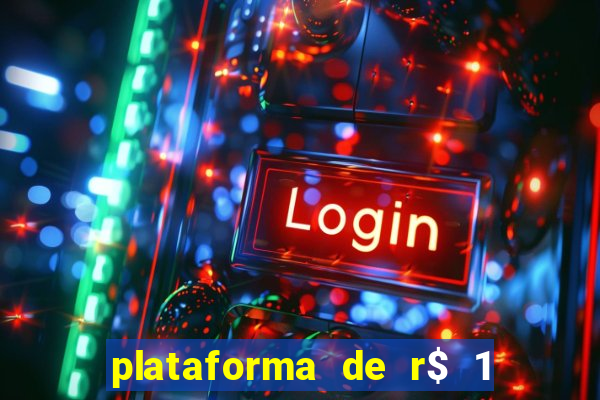 plataforma de r$ 1 para jogar