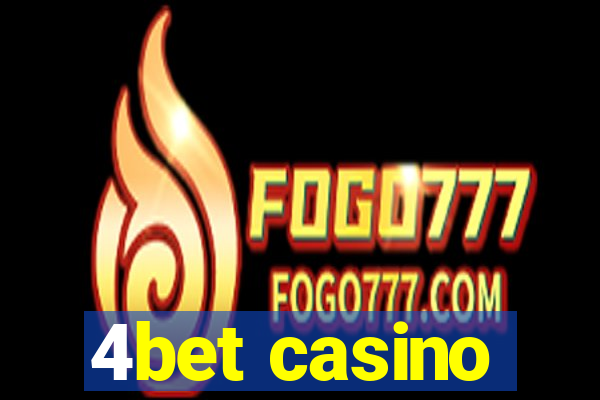 4bet casino