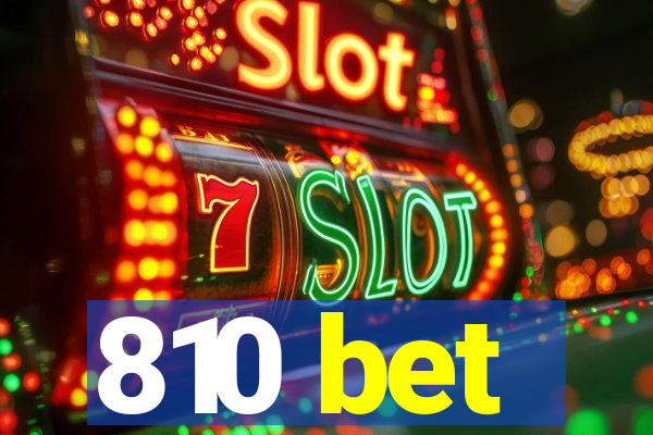 810 bet