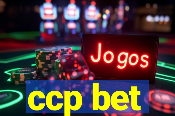 ccp bet