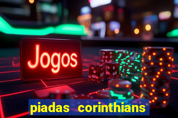 piadas corinthians x palmeiras