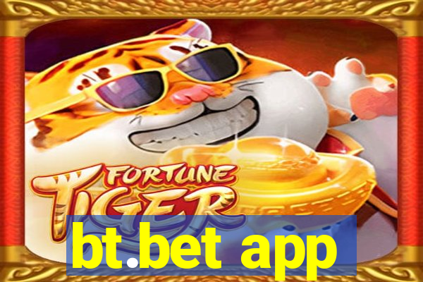 bt.bet app