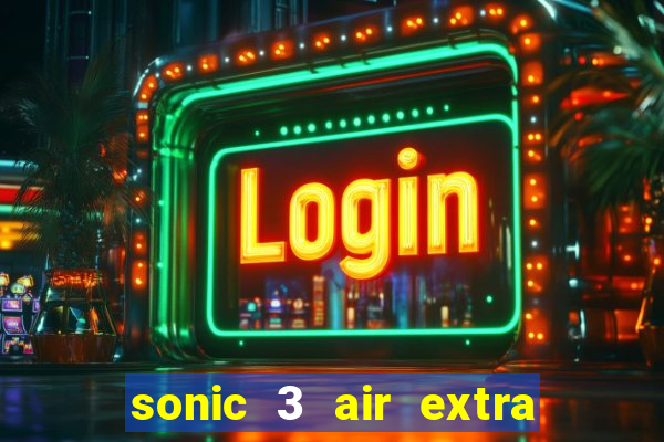 sonic 3 air extra slot origins amy