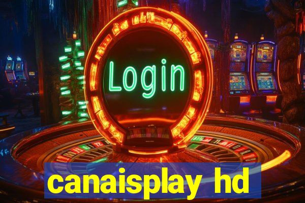 canaisplay hd