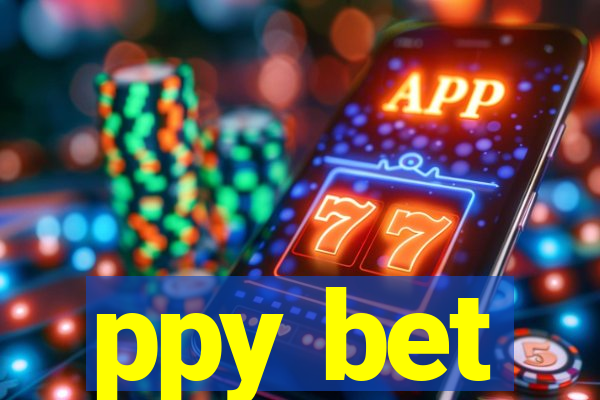 ppy bet