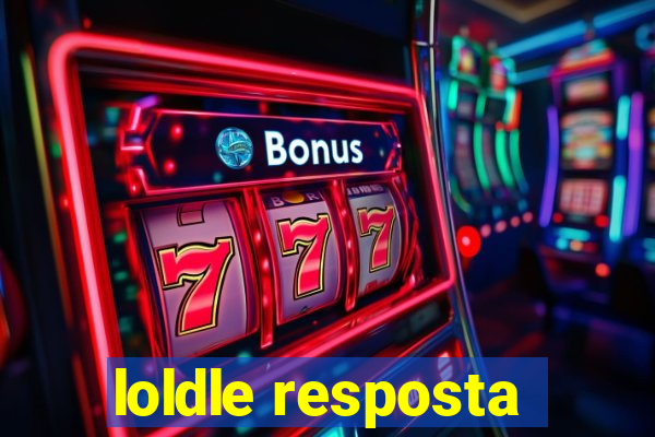 loldle resposta