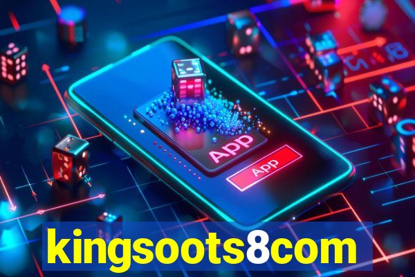 kingsoots8com