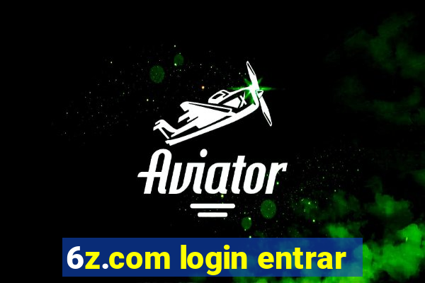 6z.com login entrar