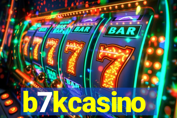 b7kcasino
