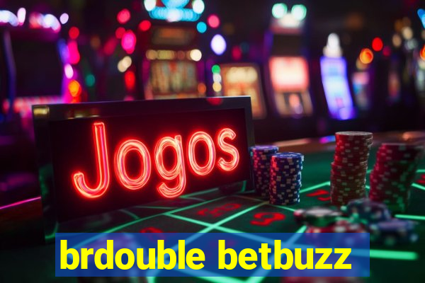 brdouble betbuzz