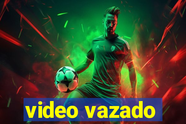 video vazado