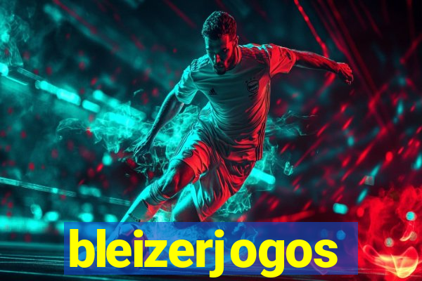 bleizerjogos