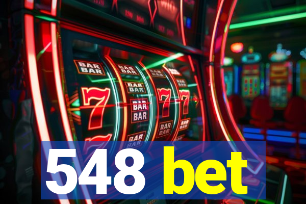 548 bet