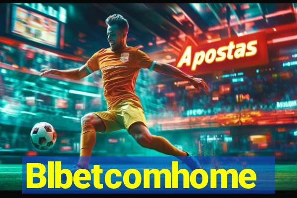 Blbetcomhome