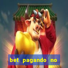bet pagando no cadastro sem deposito